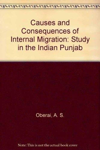 Causes and Consequences of Internal Migration: A Study in the Indian Punjab Medicine