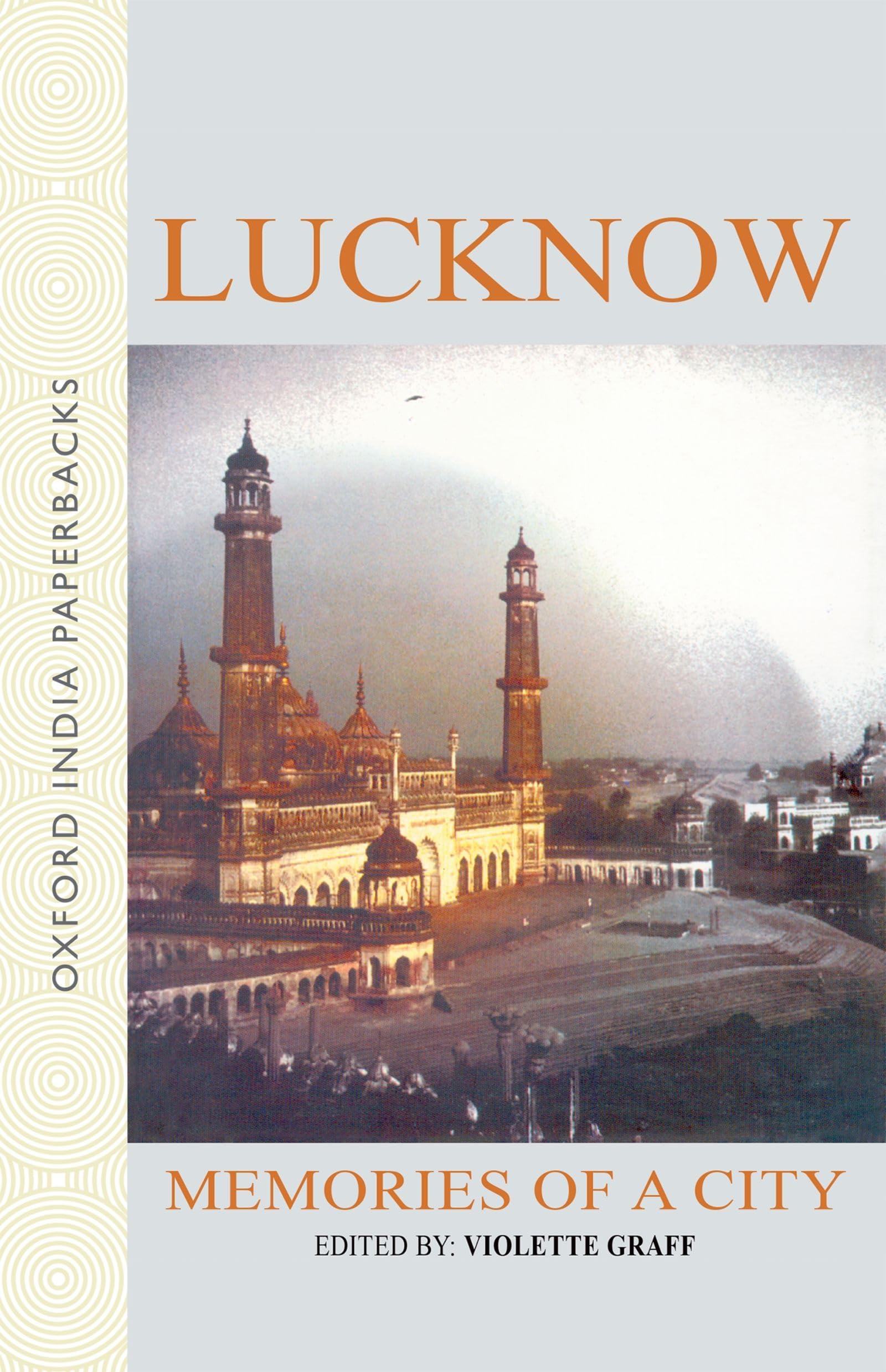 Lucknow: Memories of a City book
