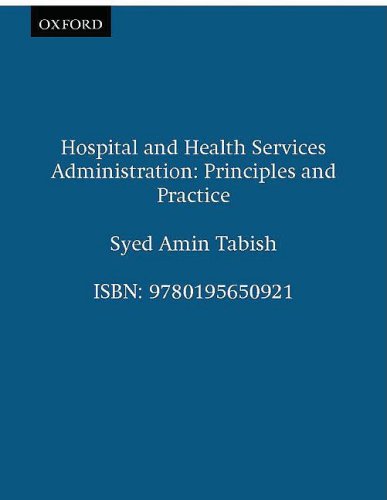 Hospital and Health Services Administration: Principles and Practice book