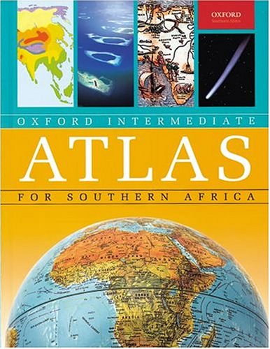 The Intermediate Oxford School Atlas for Southern Africa Books