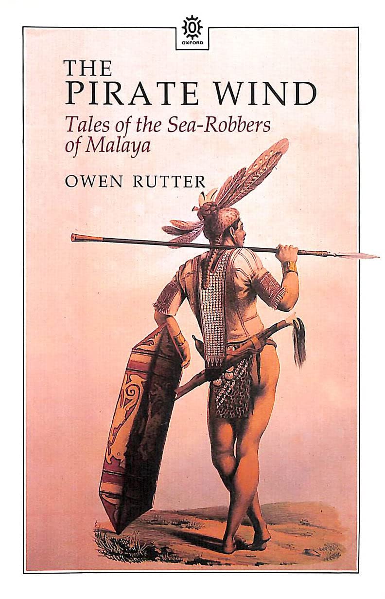 The Pirate Wind: Tales of the Sea-Robbers of Malaya Books