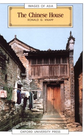 The Chinese House: Craft, Symbol and the Folk Tradition Film, Art & Culture