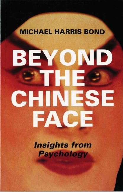Beyond the Chinese Face: Insights from Psychology book