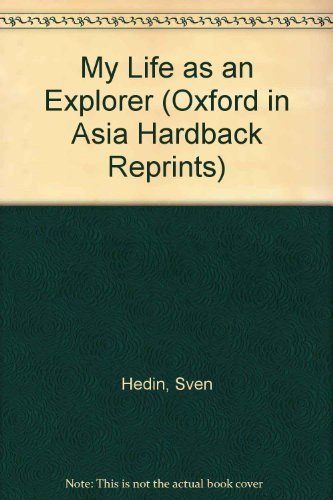 My Life As an Explorer (Oxford in Asia Hardback Reprints) Science