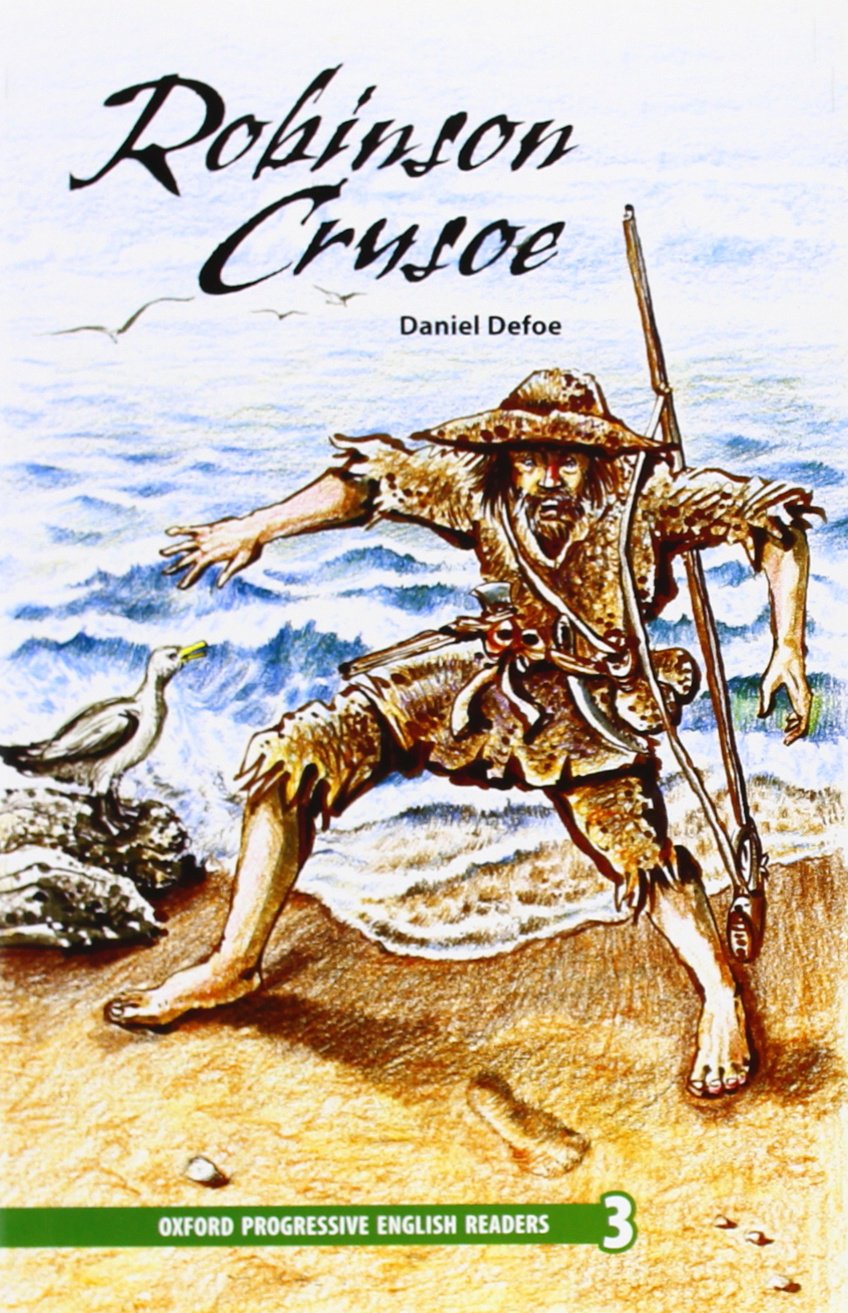 New Oxford Progressive English Readers 3. Robinson Crusoe Foreign Languages ​​& Dictionaries