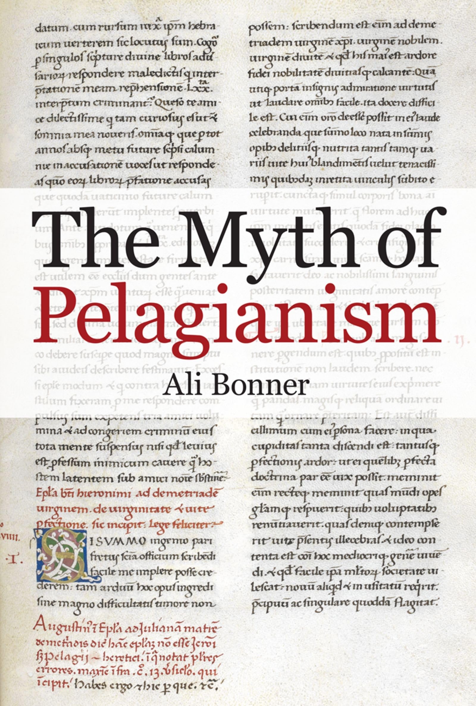 The Myth of Pelagianism book