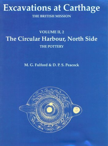 Excavations at Carthage: The British Mission, Part 2 : The Circular Harbour, North Side : The Pottery book