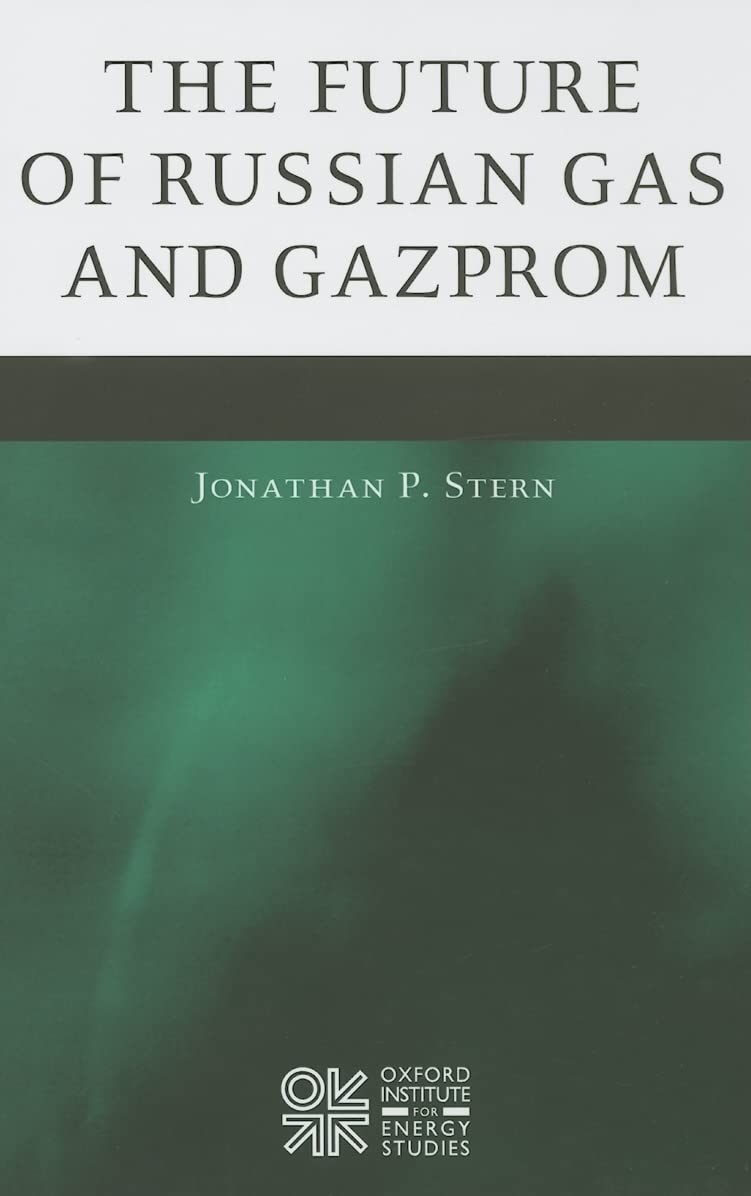 The Future of Russian Gas and Gazprom Business, Finance & Career