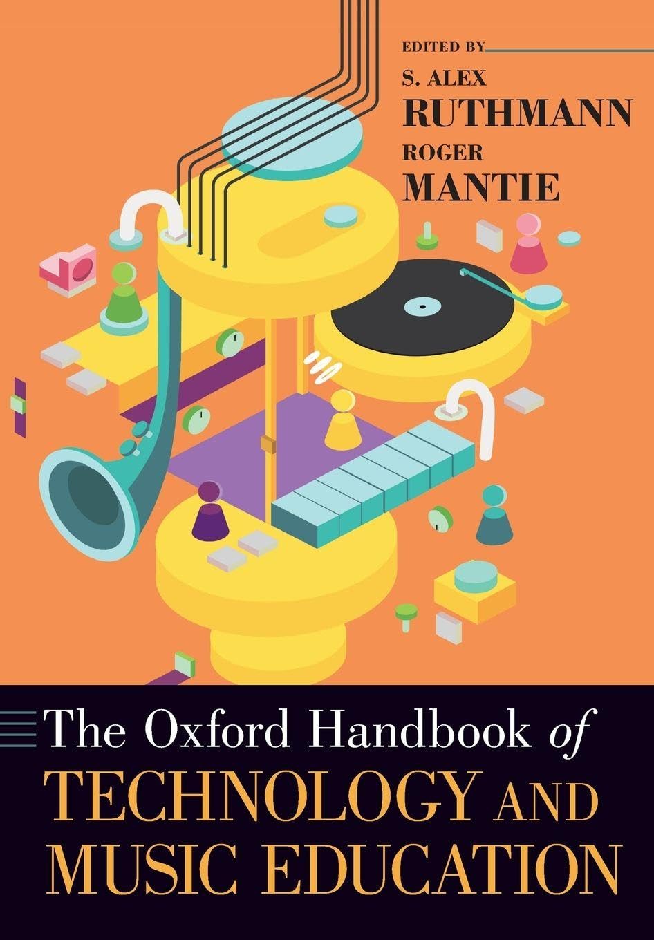 Oxford Handbook of Technology and Music Education Arts & Music