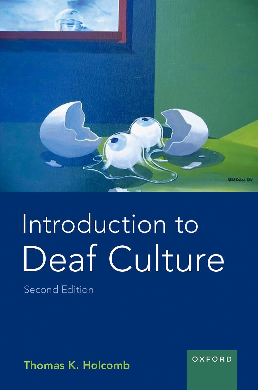 Introduction to Deaf Culture (Professional Perspectives on Deafness: Evidence And Applications) Law