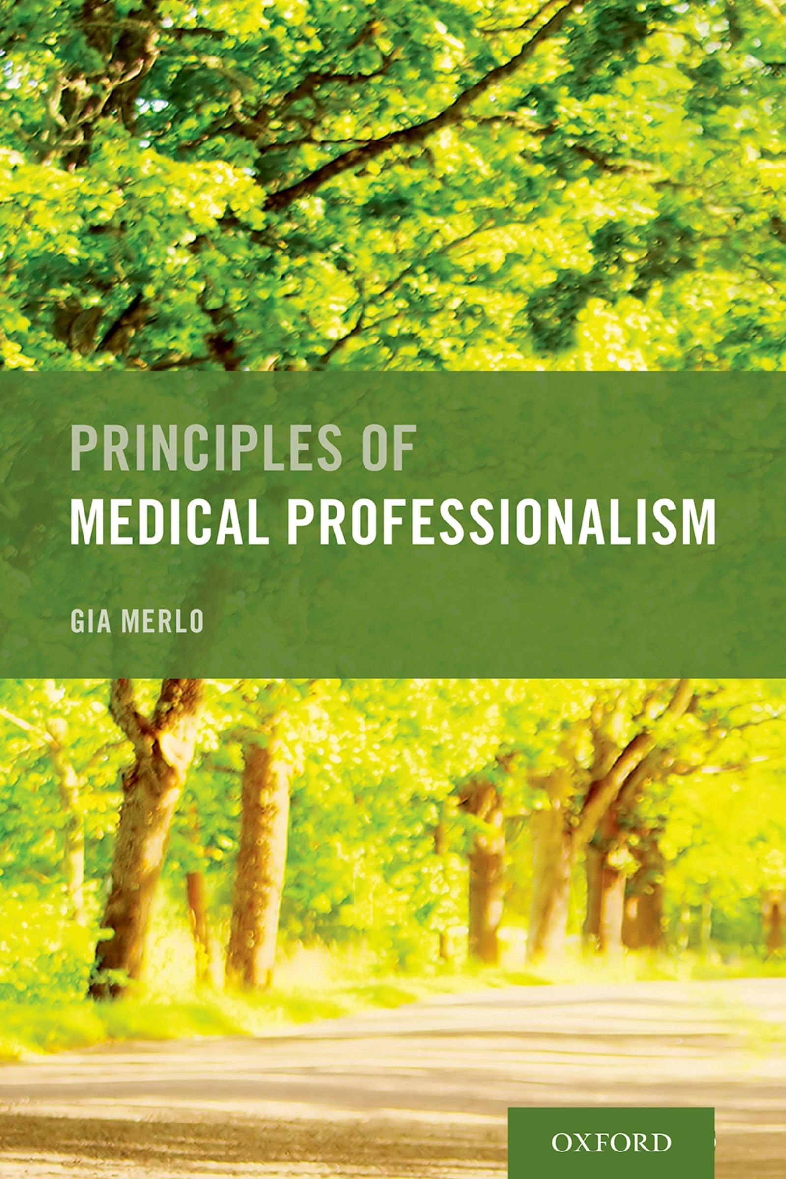 Principles of Medical Professionalism Medicine