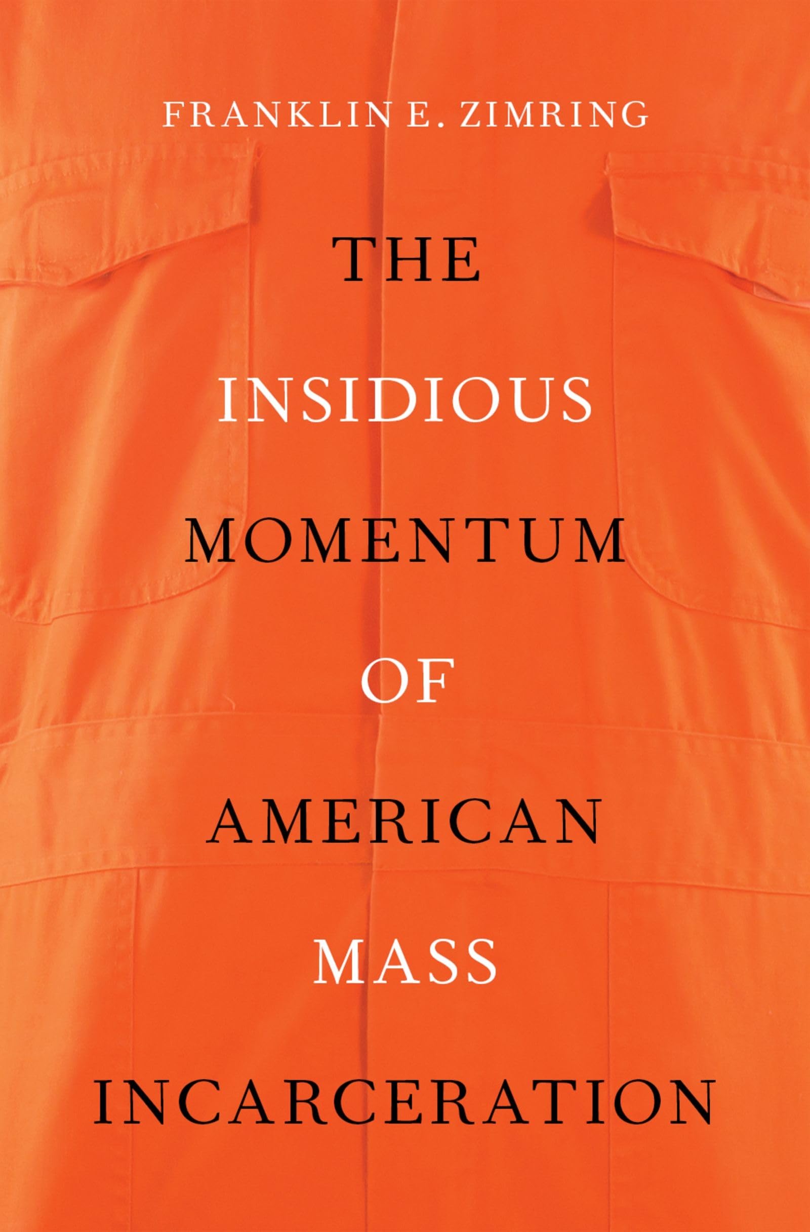 Insidious Momentum of American Mass Incarceration Law