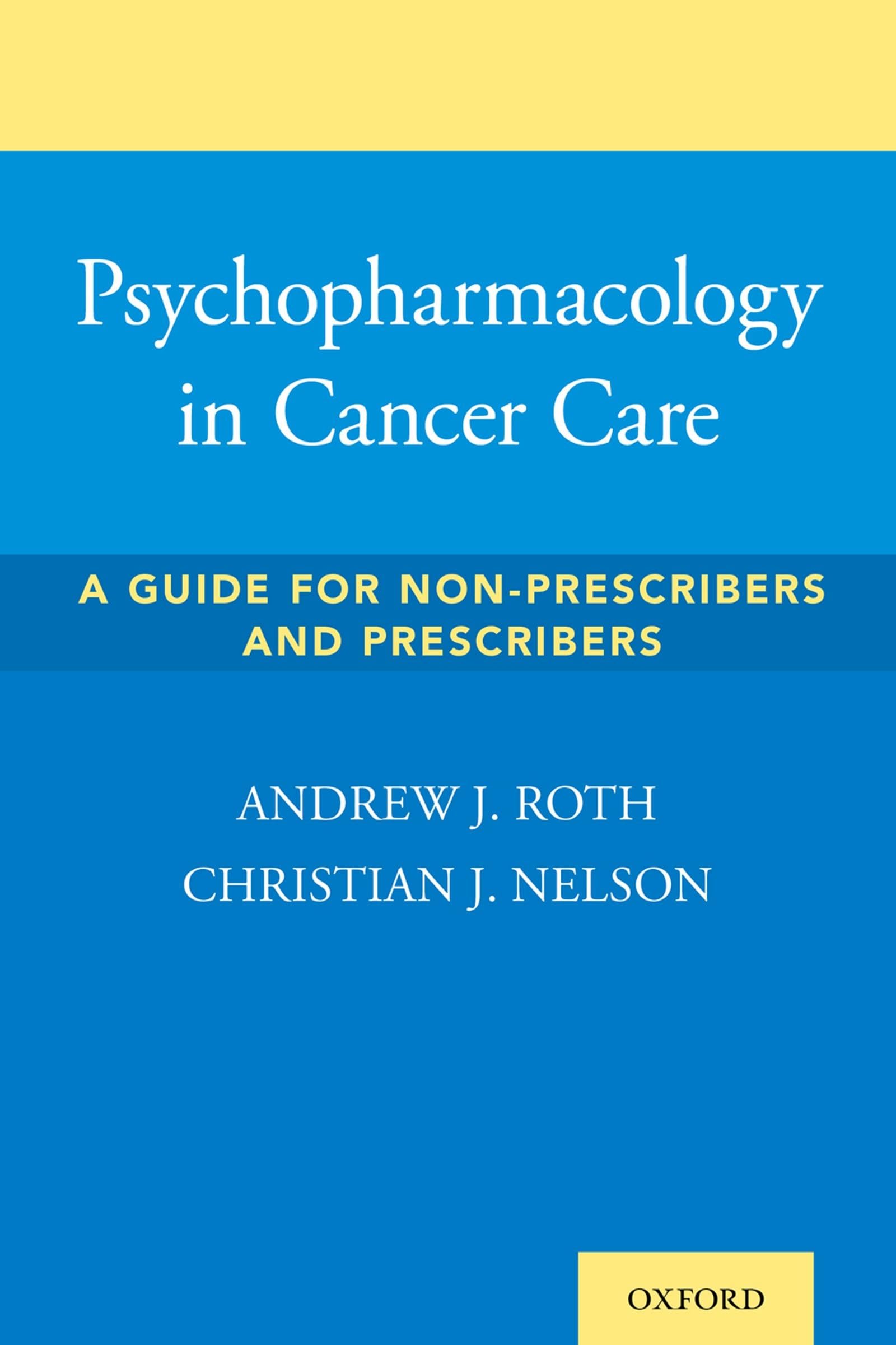 Psychopharmacology in Cancer Care Medicine