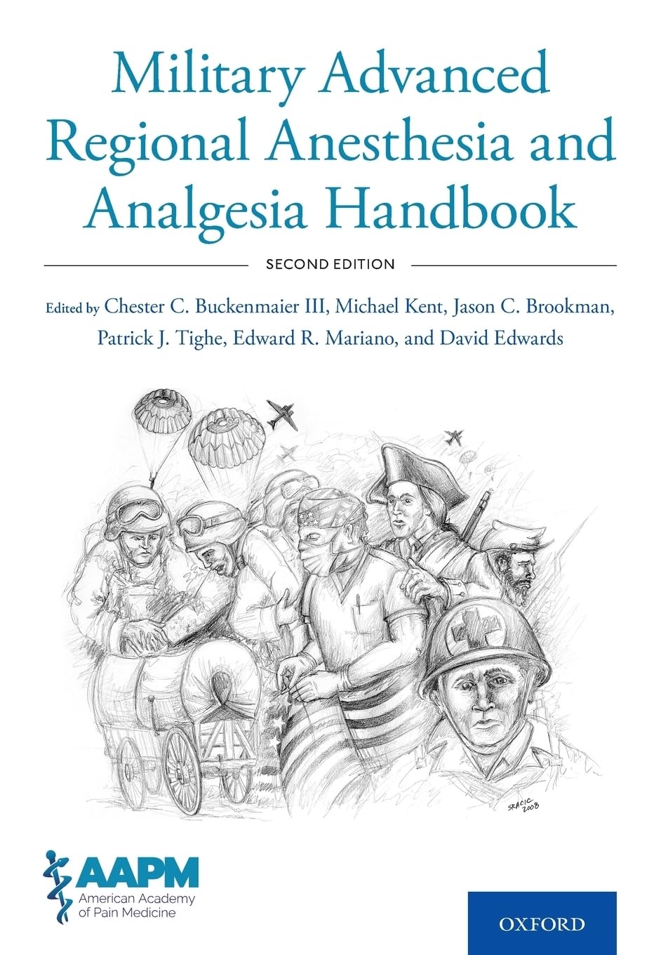 Military Advanced Regional Anesthesia and Analgesia Handbook Medicine