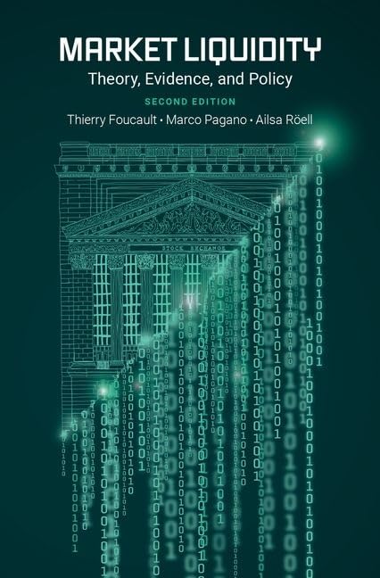 Market Liquidity: Theory, Evidence, and Policy Law