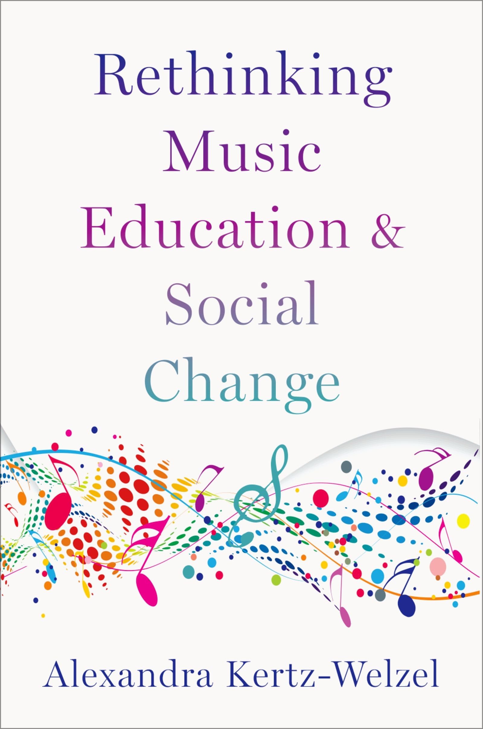 Rethinking Music Education and Social Change Philosophy