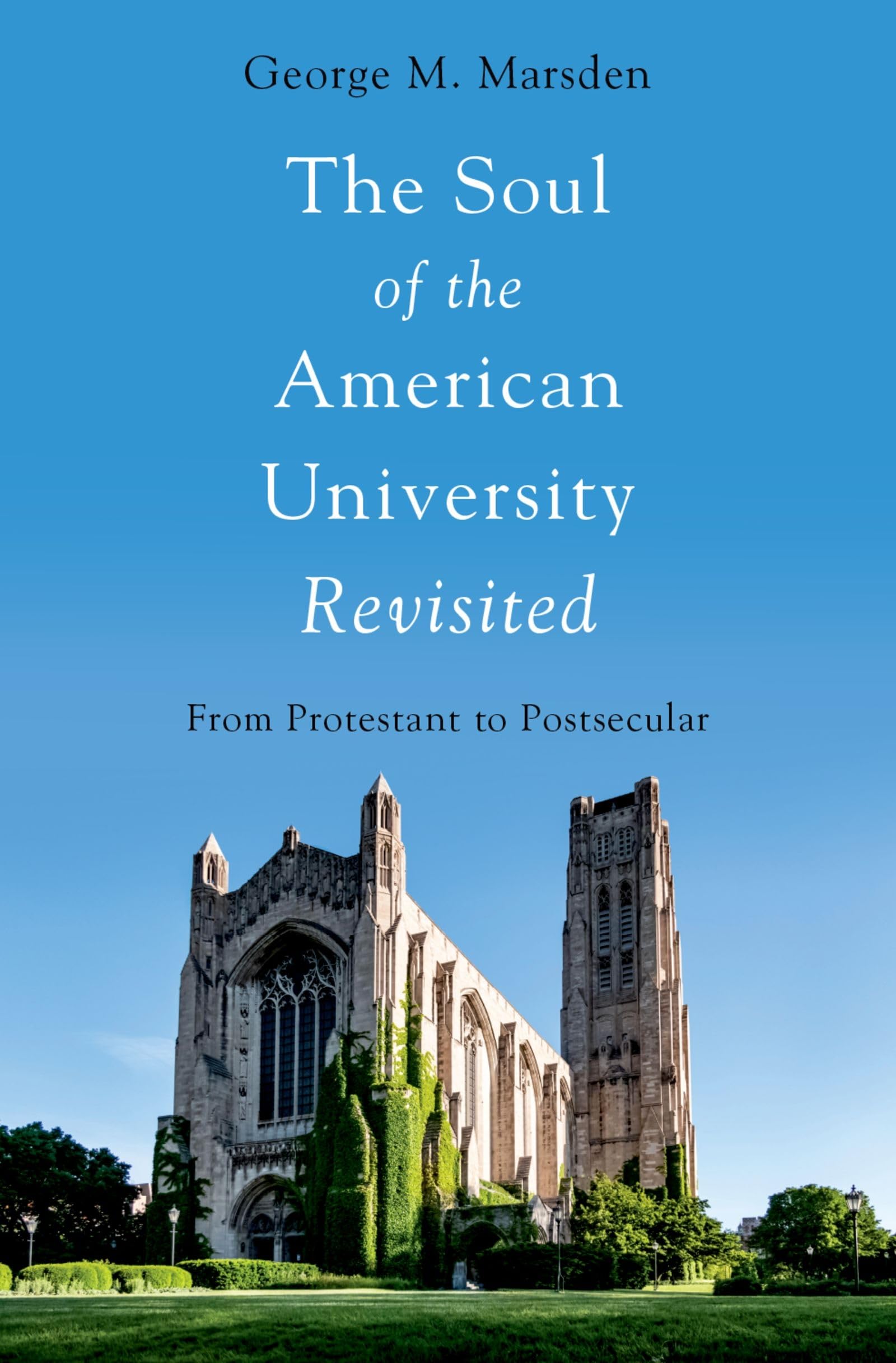 Soul of the American University Revisited Philosophy