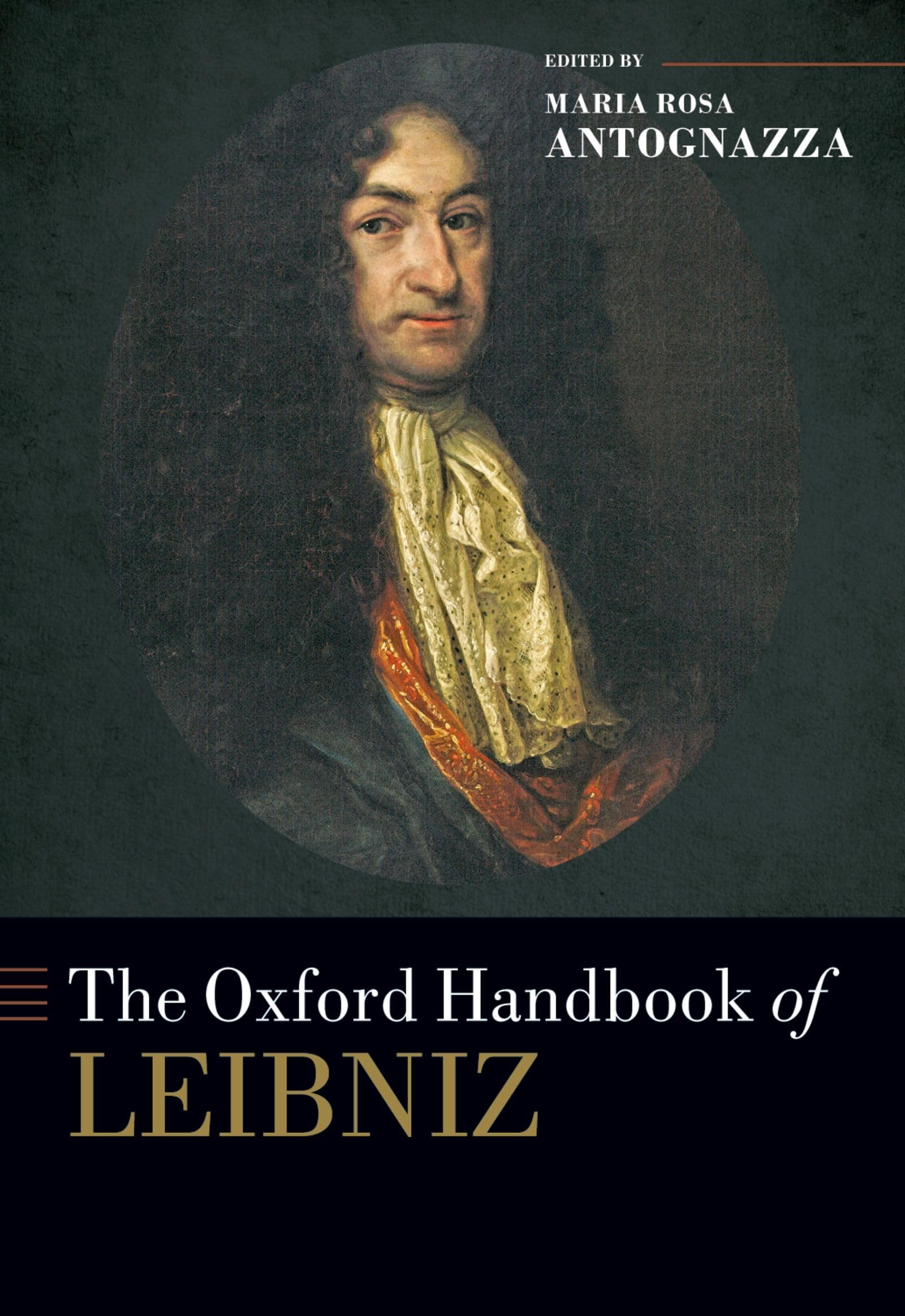 Oxford Handbook of Leibniz Philosophy
