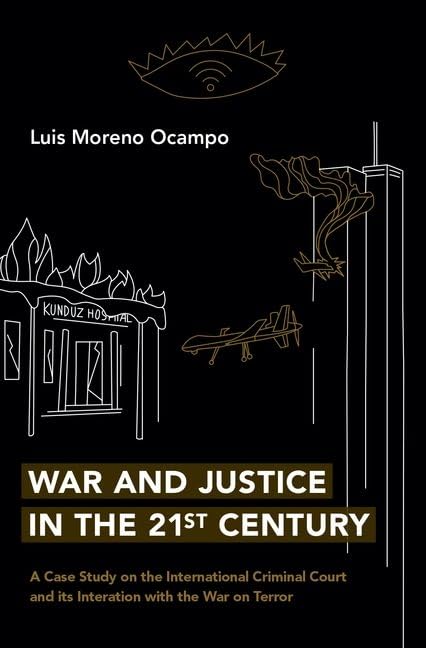 War and Justice in the 21st Century Law