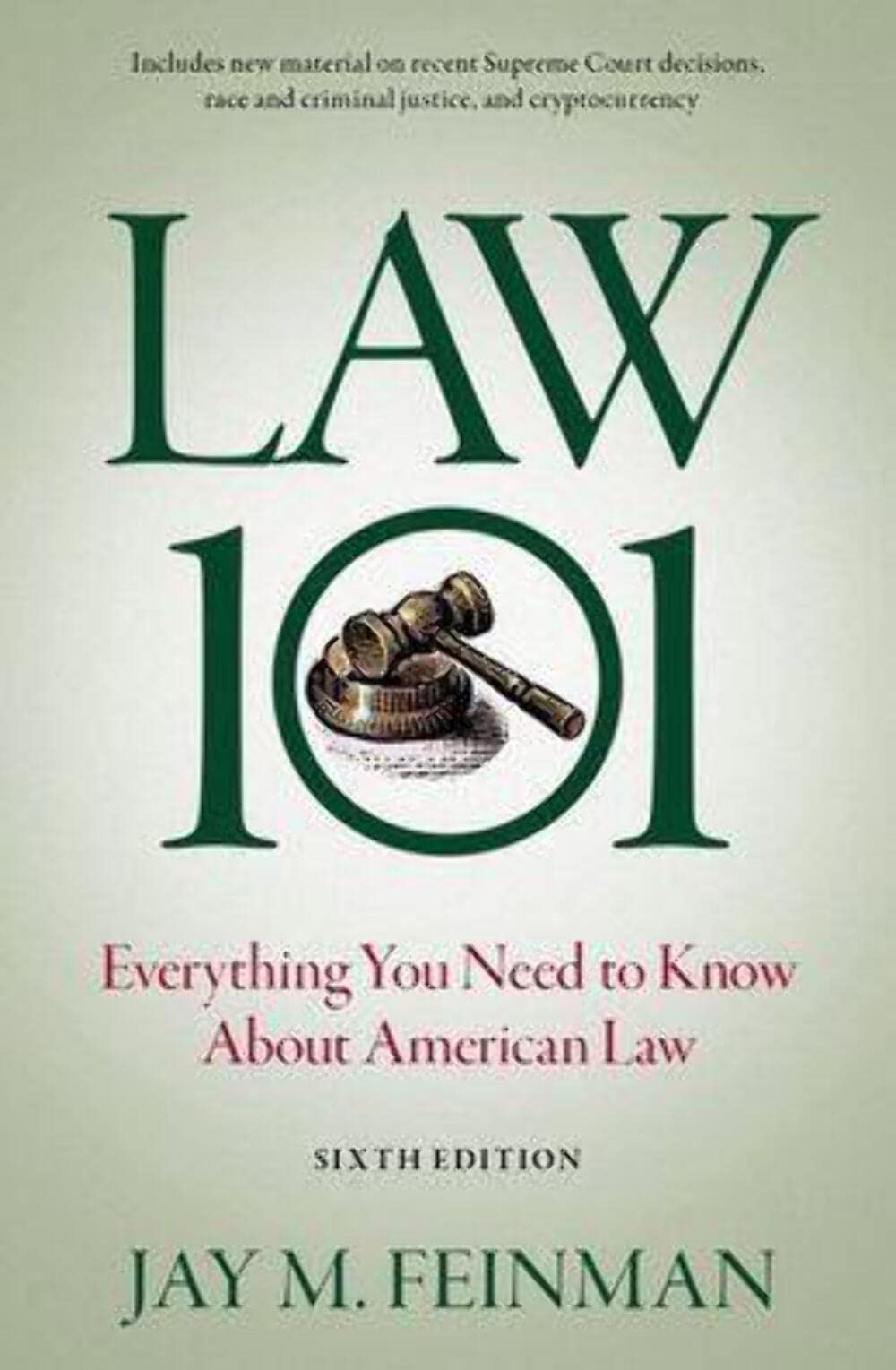 Law 101: Everything You Need to Know About American Law Law