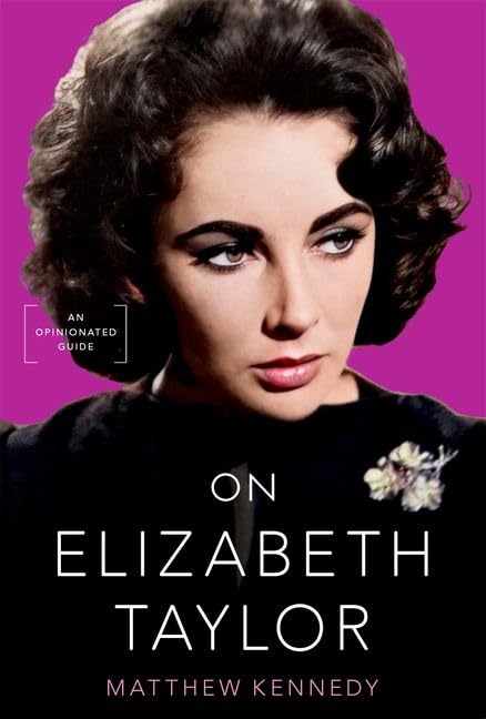 On Elizabeth Taylor: An Opinionated Guide Art & Literature