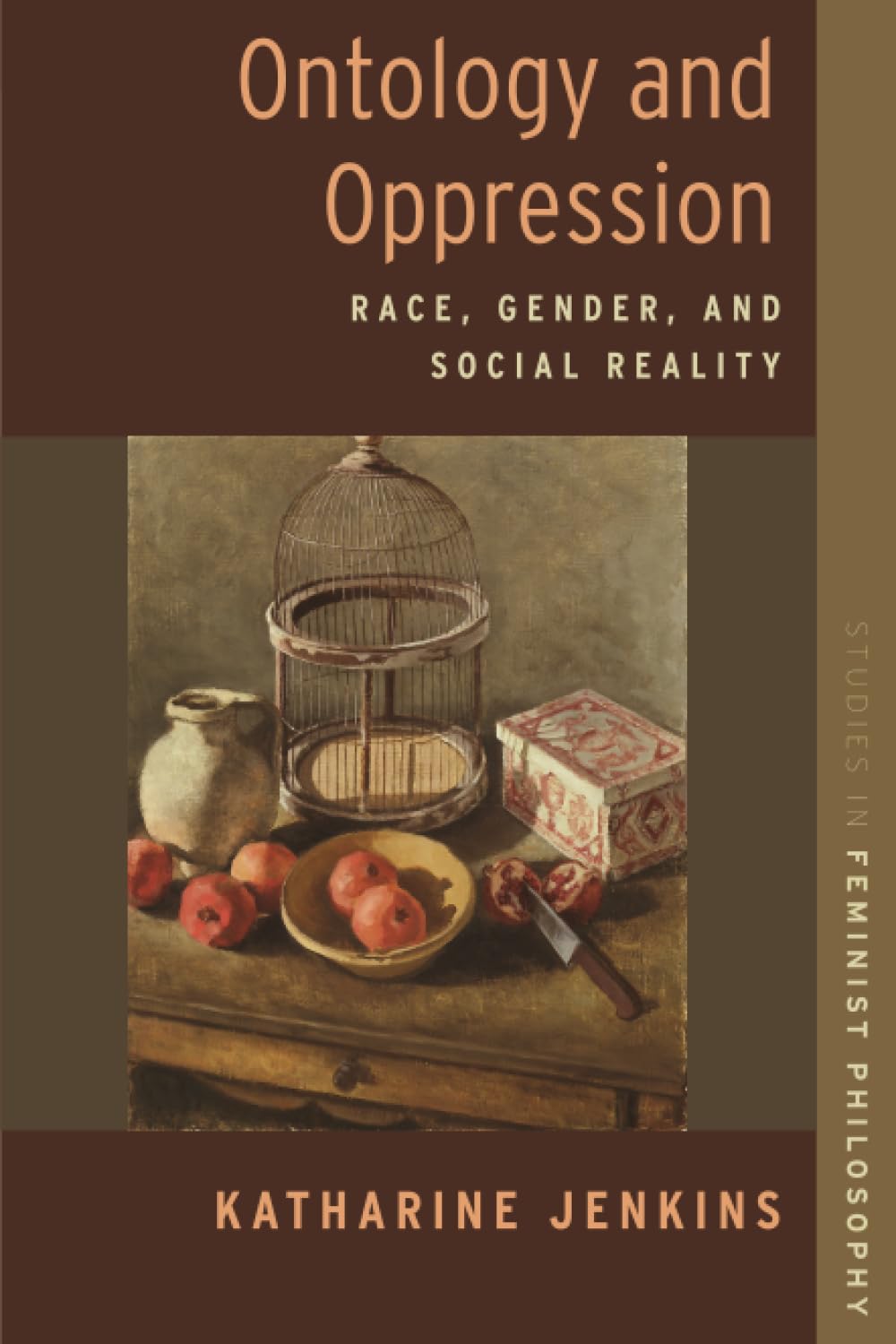 Ontology and Oppression: Race, Gender, and Social Reality book