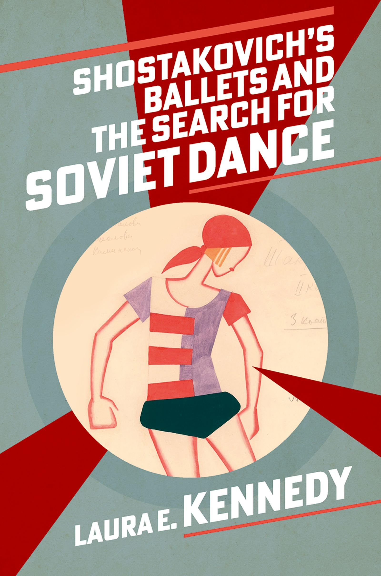 Shostakovich's Ballets and the Search for Soviet Dance Film, Art & Culture