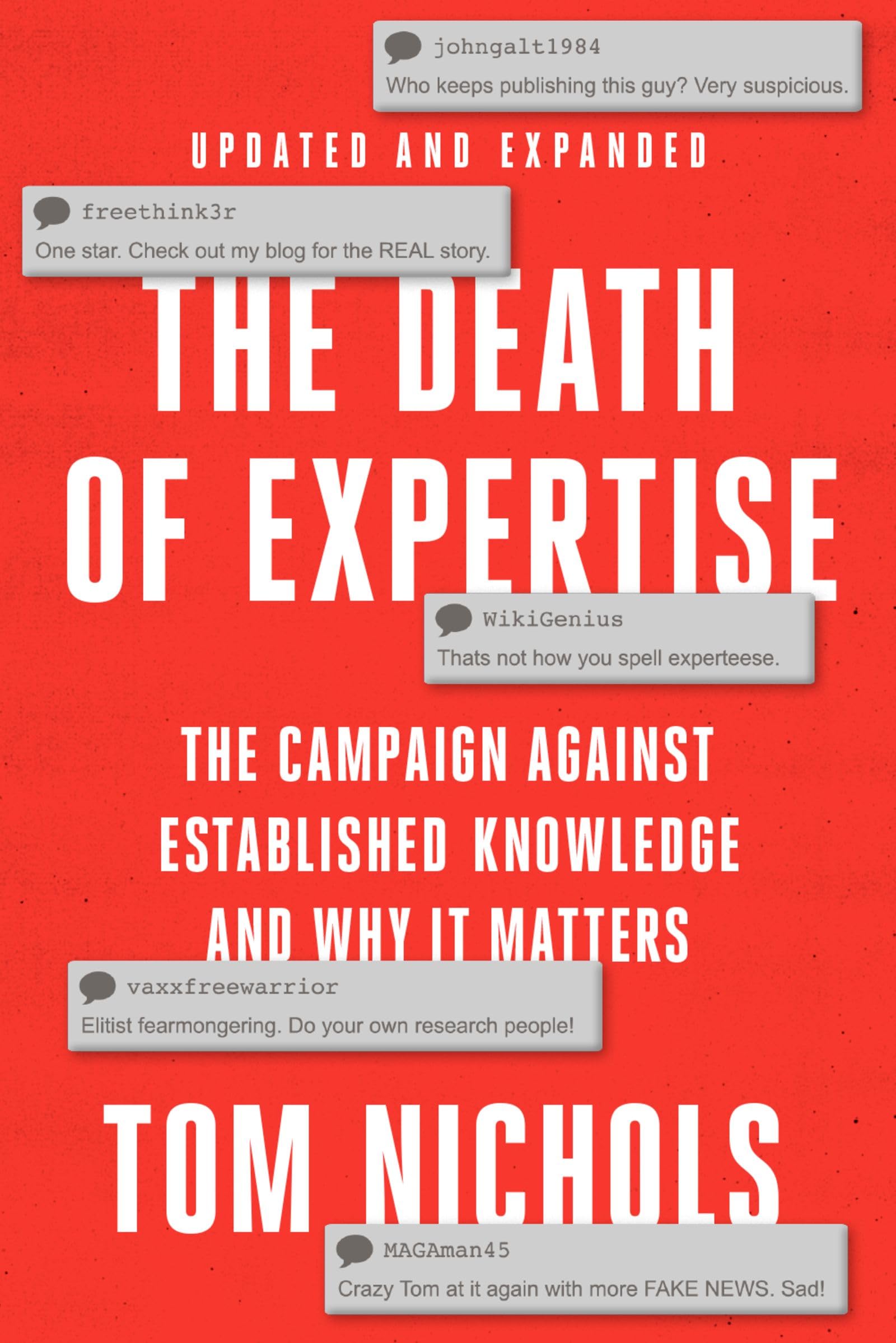 The Death of Expertise: The Campaign against Established Knowledge and Why it Matters Media & Communication