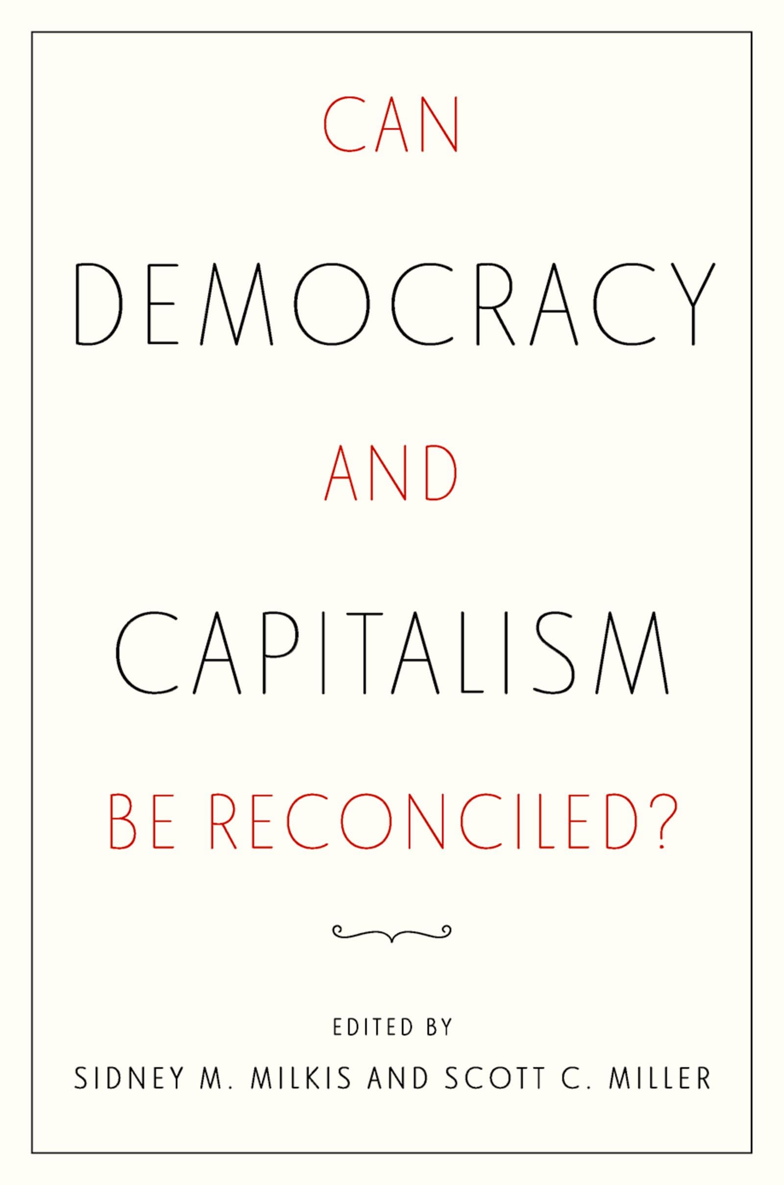 Can Democracy and Capitalism Be Reconciled? Business, Finance & Career
