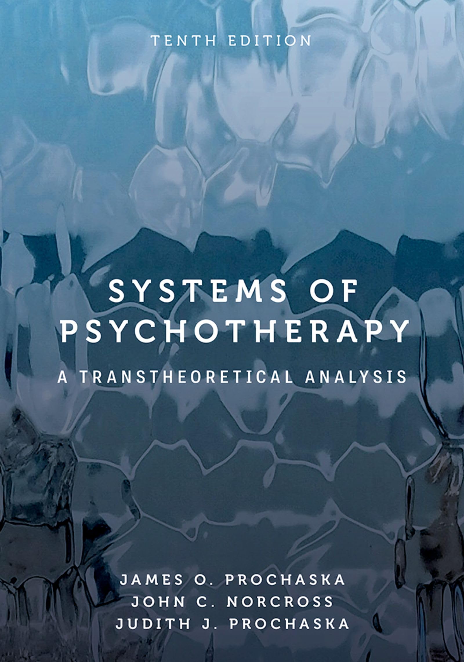Systems of Psychotherapy: A Transtheoretical Analysis Psychology