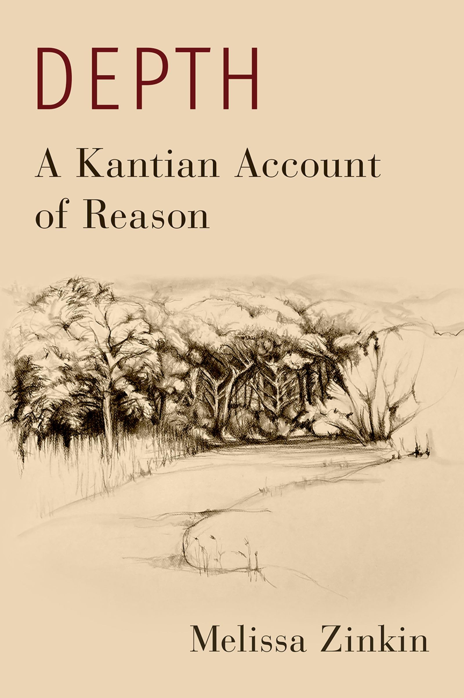 Depth: A Kantian Account of Reason Philosophy