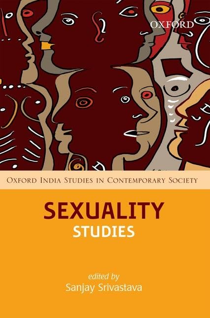 Sexuality Studies (Oxford India Studies in Contemporary Society) Books