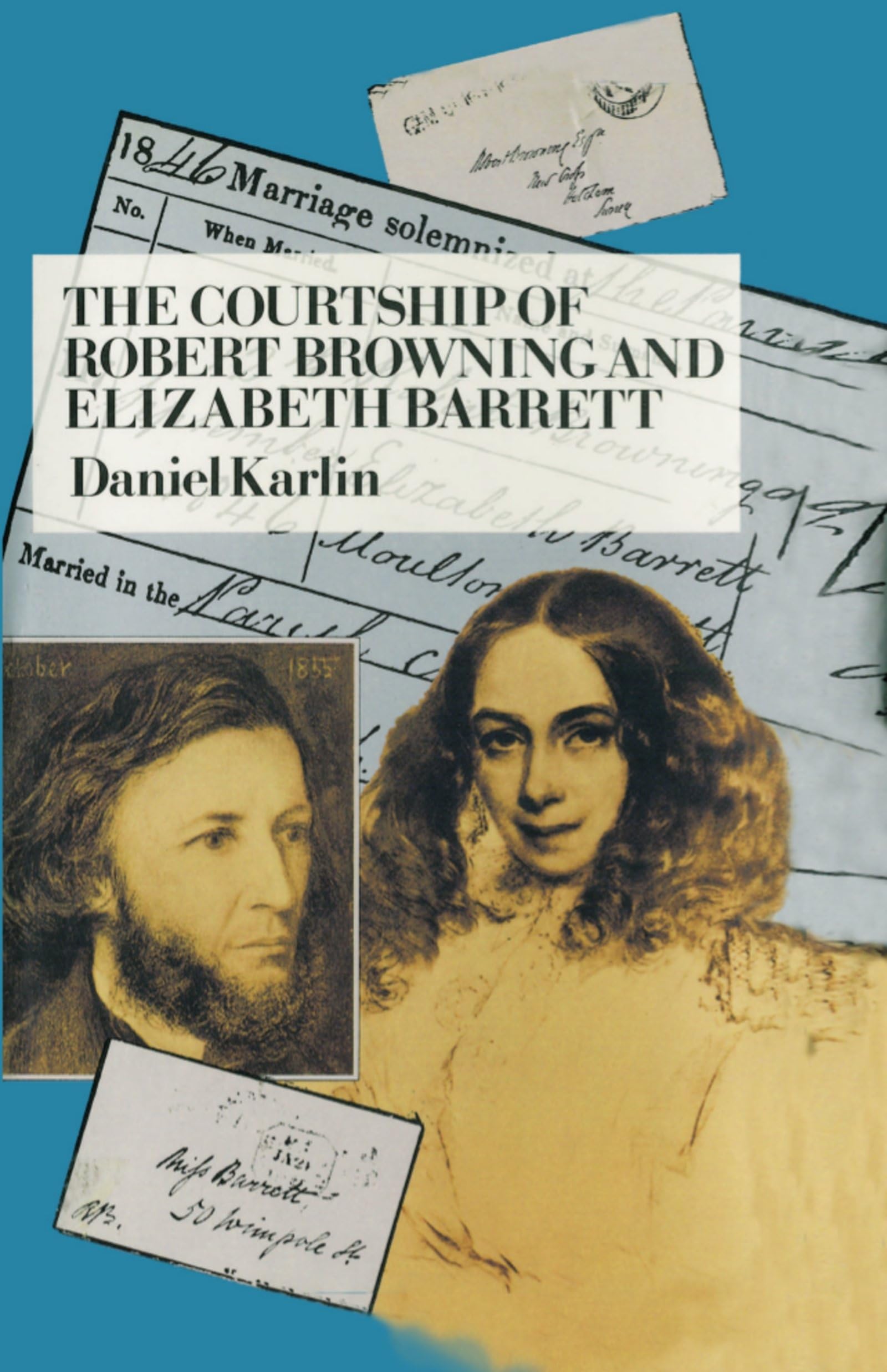 The Courtship of Robert Browning and Elizabeth Barrett Poetry
