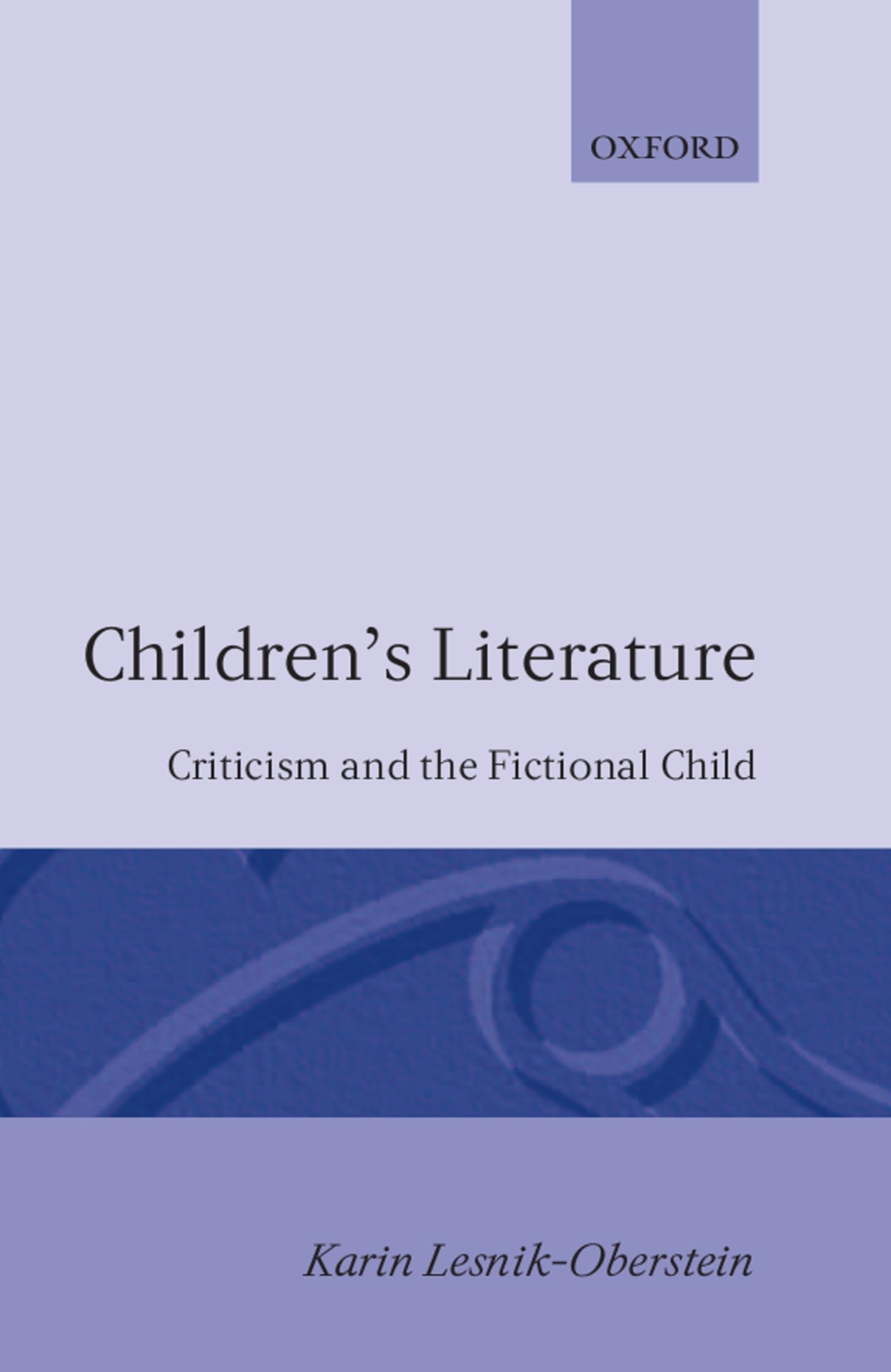Children's Lieterature - Criticism and the Fictional Child Drama