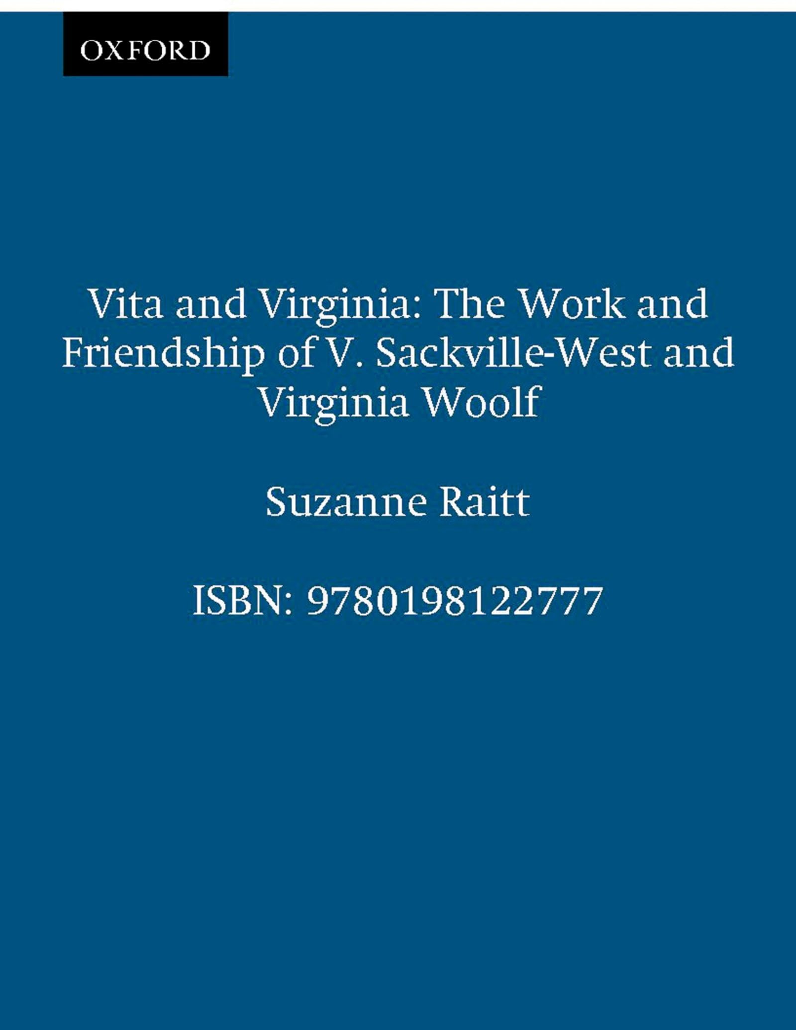 Vita And Virginia: The Work and Friendship of V. Sackville-West and Virginia Woolf Social Sciences