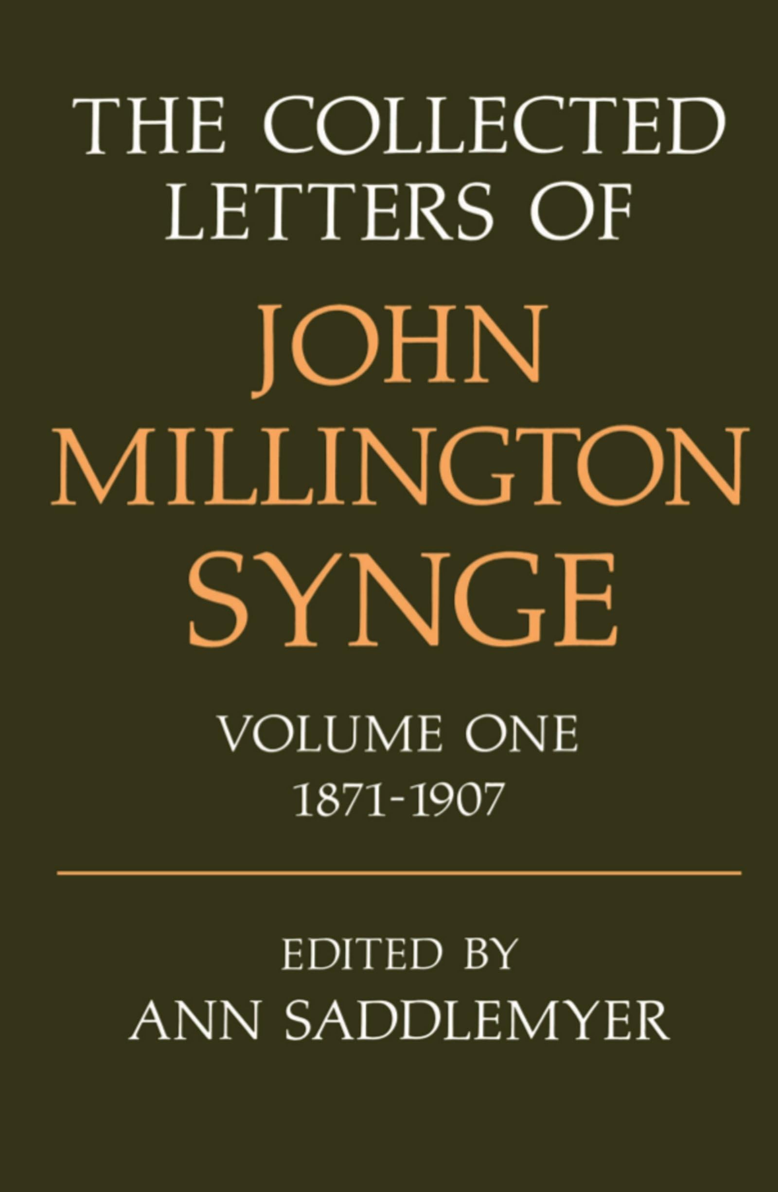 The Collected Letters of John Millington Synge Drama