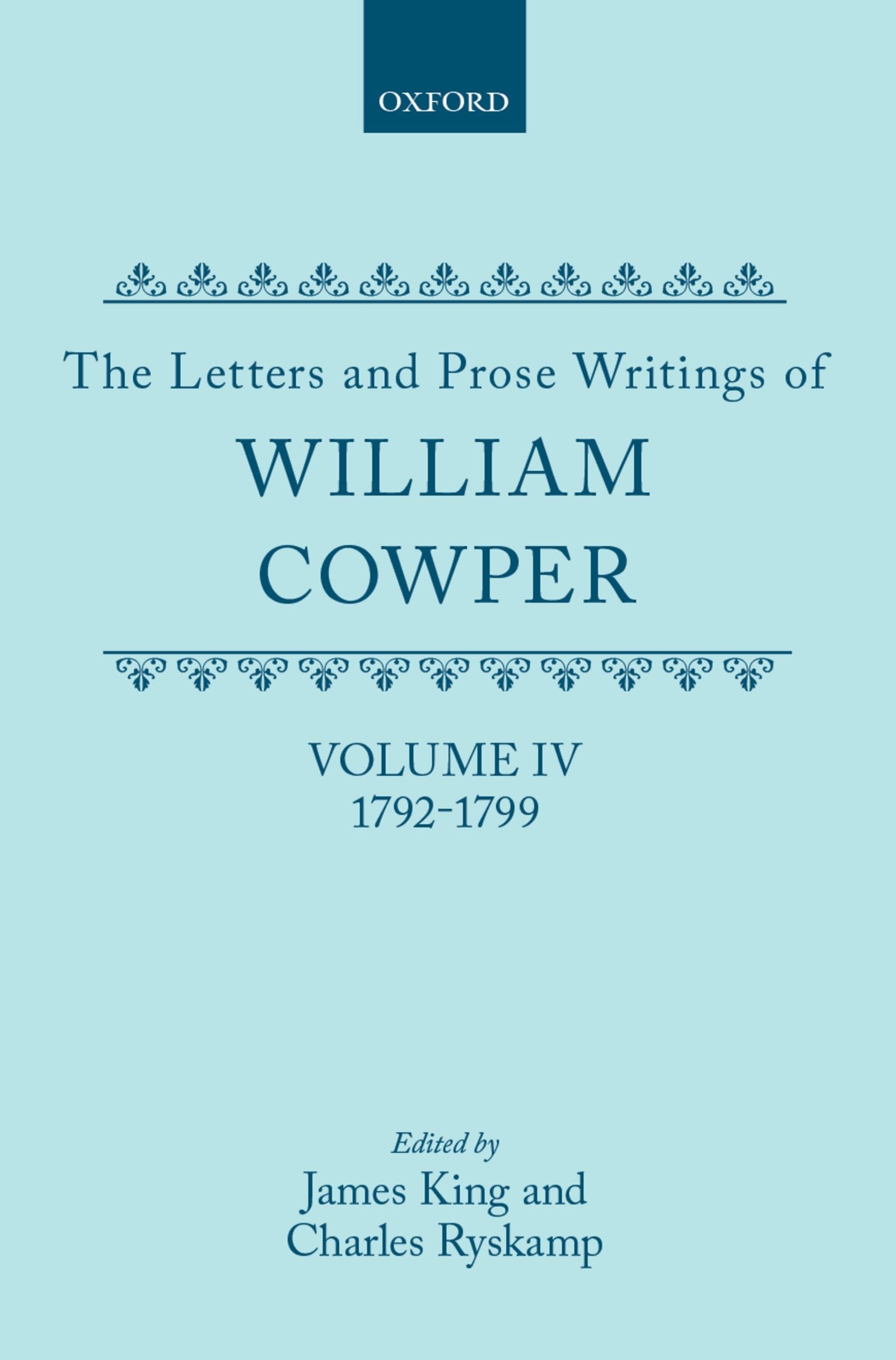 The Letters and Prose Writings of William Cowper Social Sciences