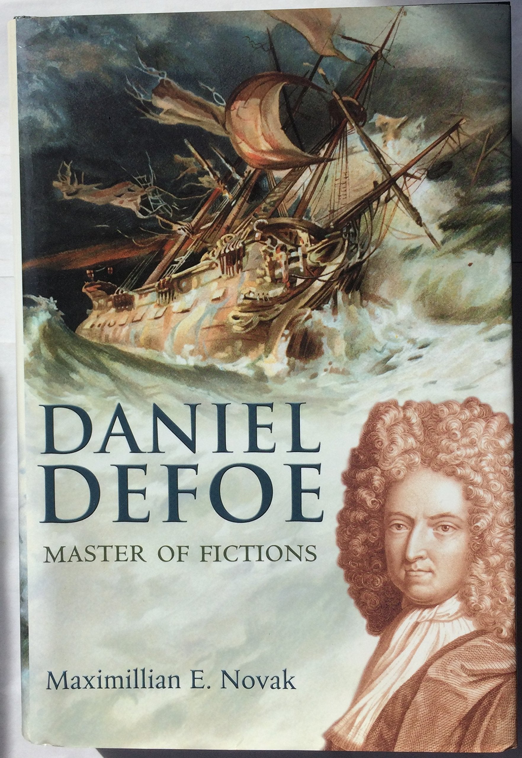 Daniel Defoe-Master of Fictions: His Life and Ideas book