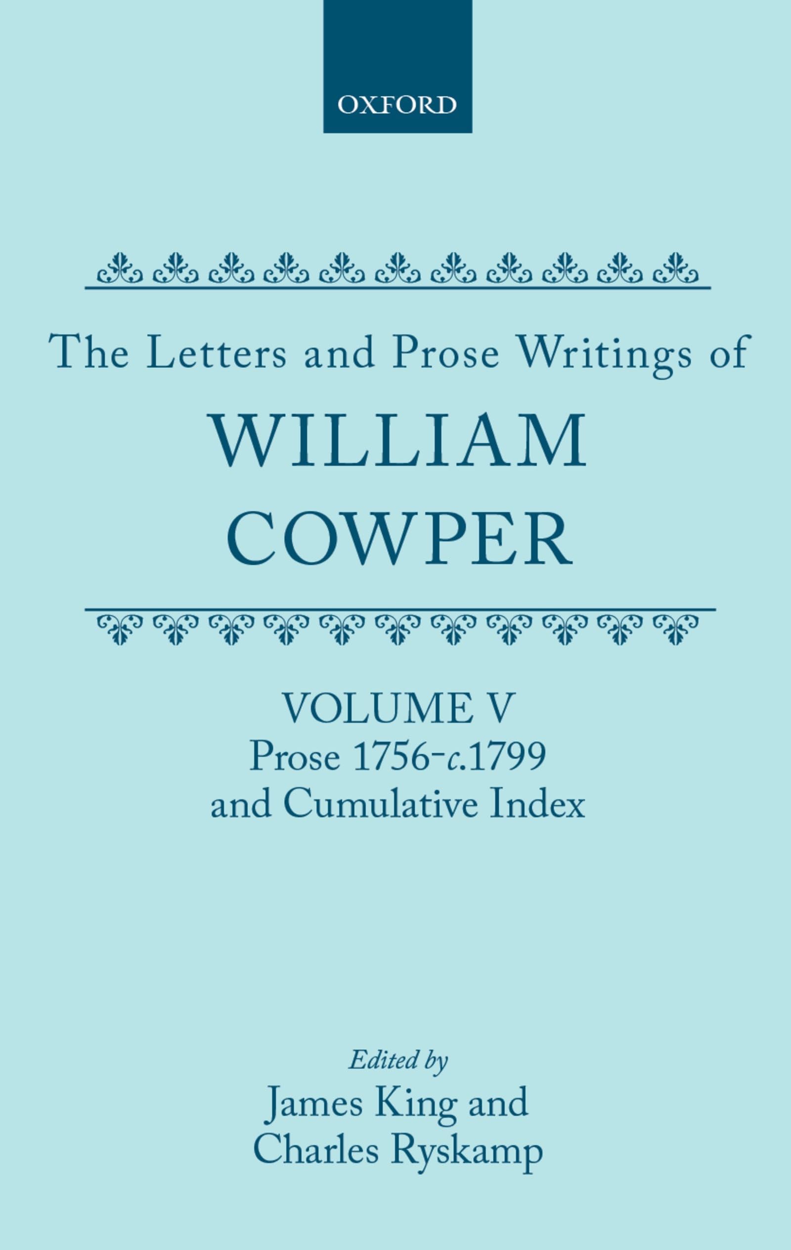 The Letters and Prose Writings of William Cowper Social Sciences