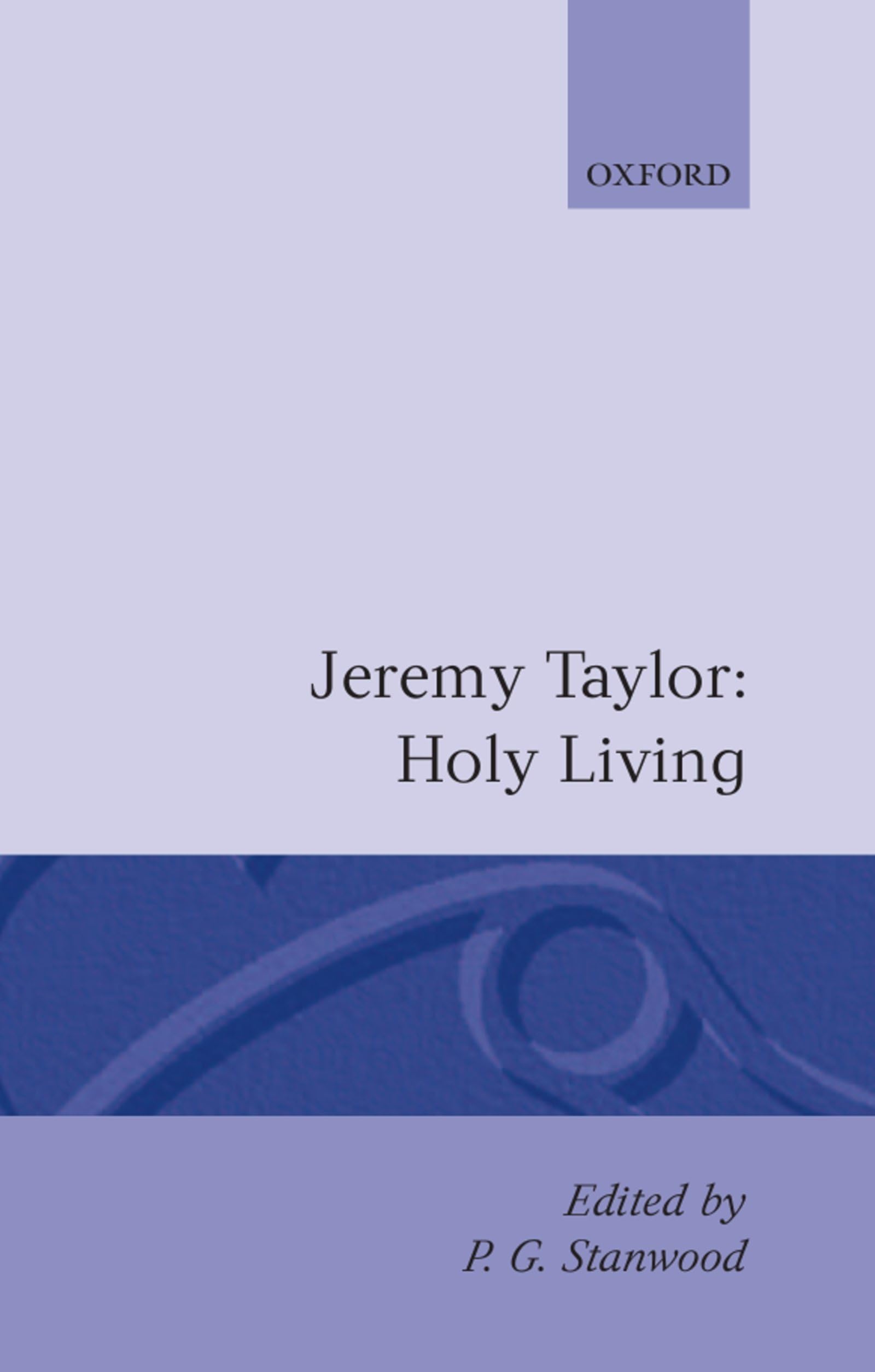 Holy Living and Holy Dying Contemporary literature