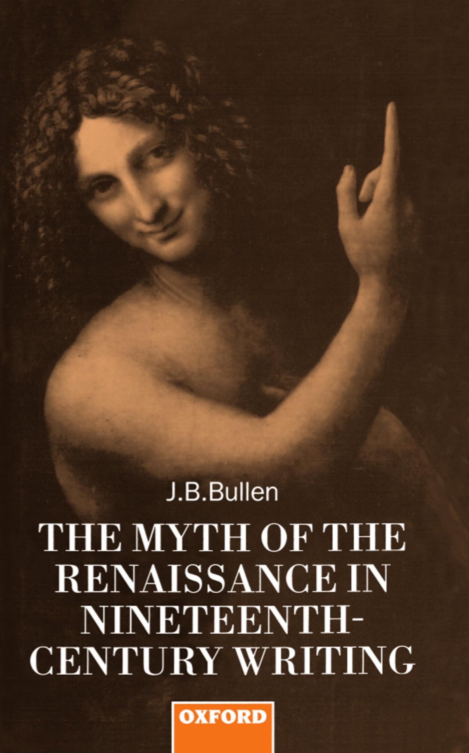 The Myth of the Renaissance in Nineteenth-Century Writing Social Sciences