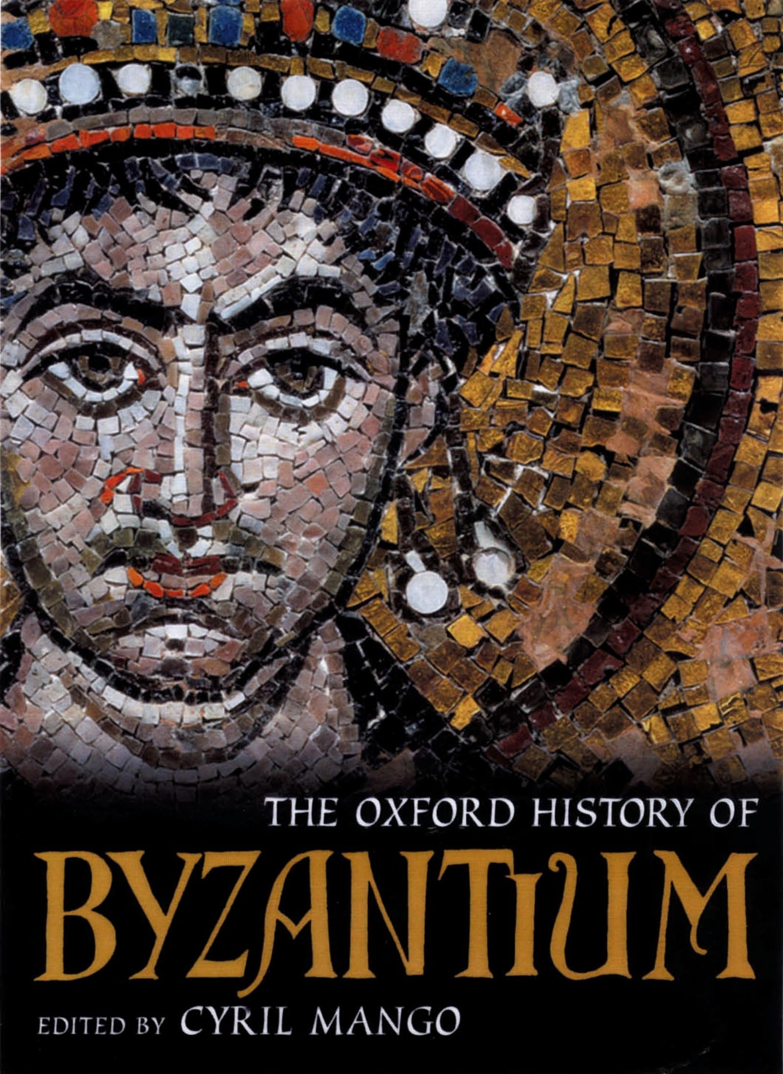 The Oxford History of Byzantium Film, Art & Culture