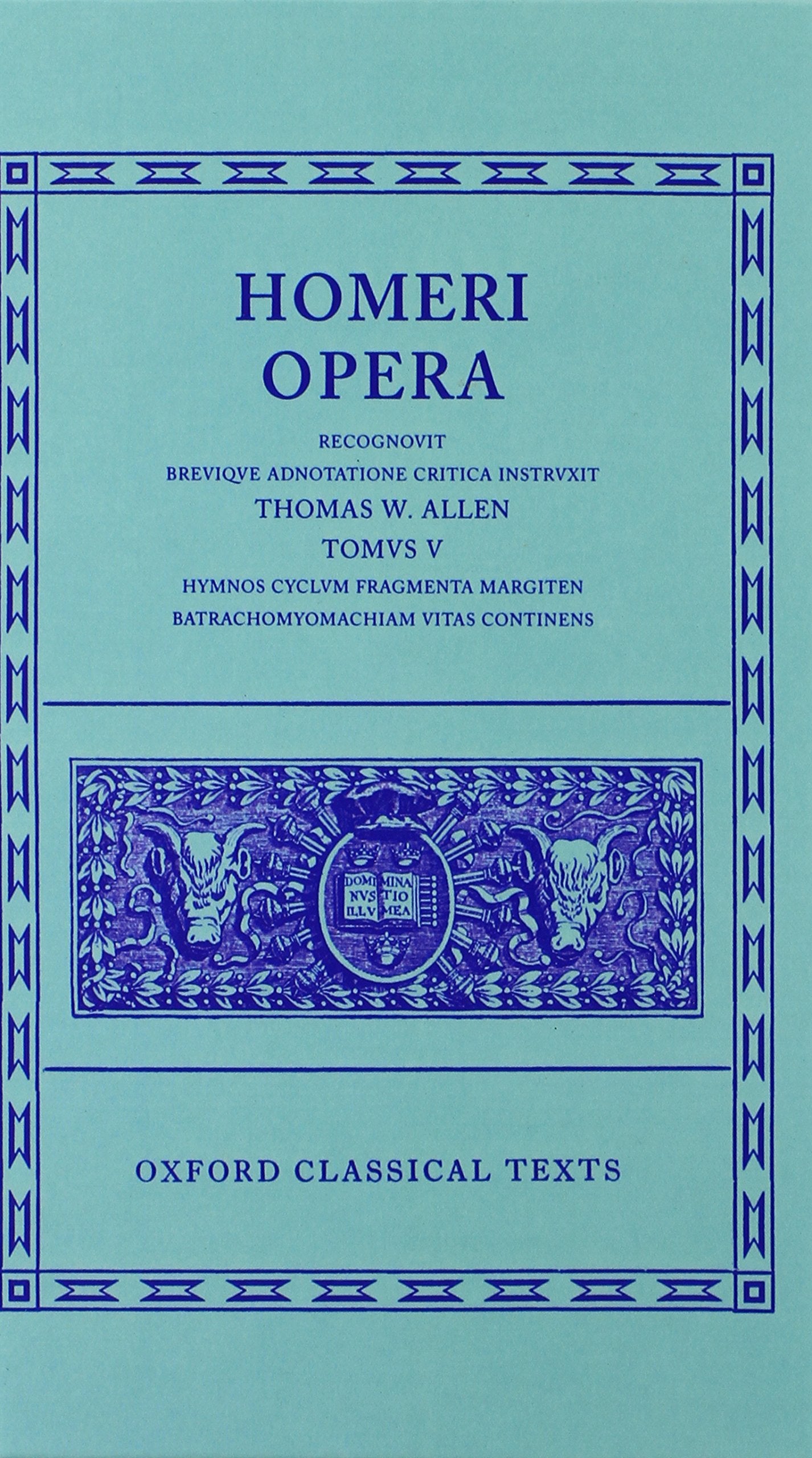 Homeri Opera Vol. V. Hymns Hymni Homerici Poetry