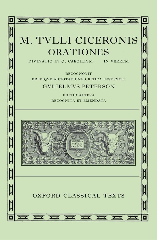Orationes: Volume III: Divinatio in Q. Caecilium, in C. Verrem (Oxford Classical Texts, Band 3) Historical Fiction