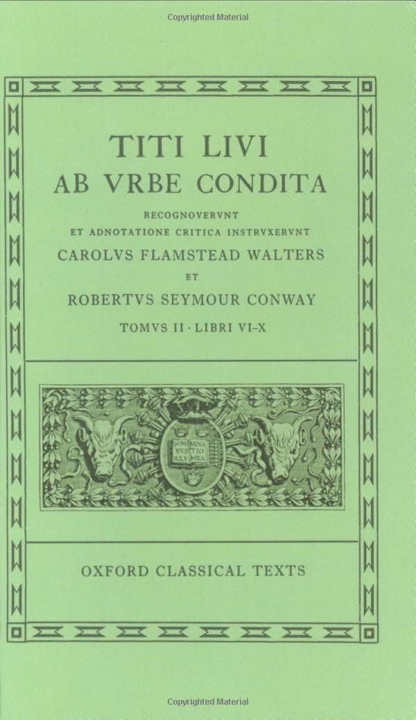 AB Urbe Condita: Volume II: Books VI-X (Oxford Classical Texts, Band 2) Historical Fiction