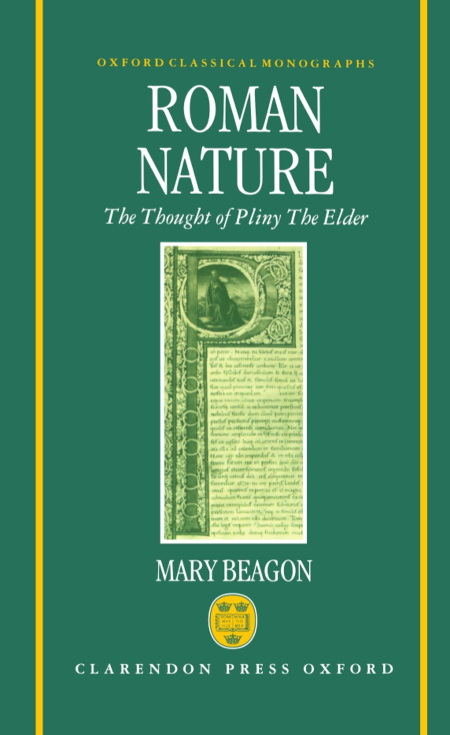 Roman Nature the Thought of Pliny of Elder Philosophy