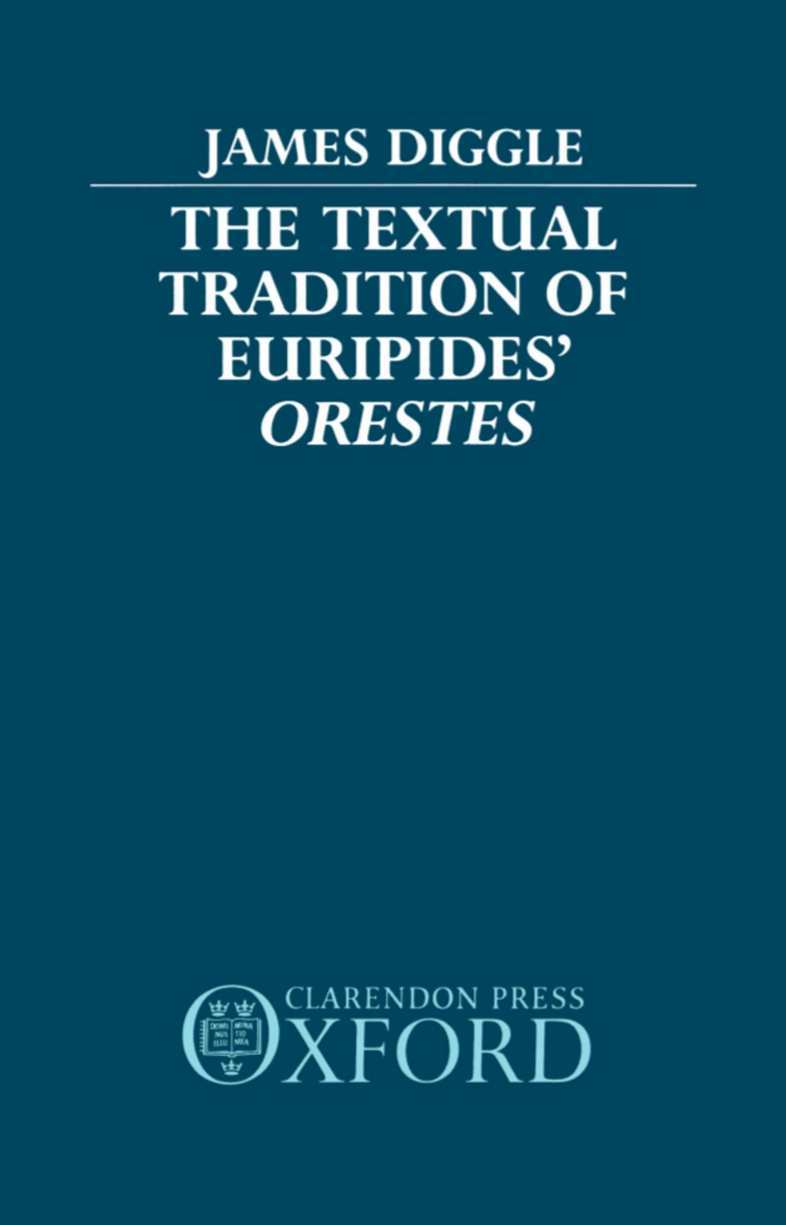 The Textual Tradition of Euripides' Orestes Social Sciences