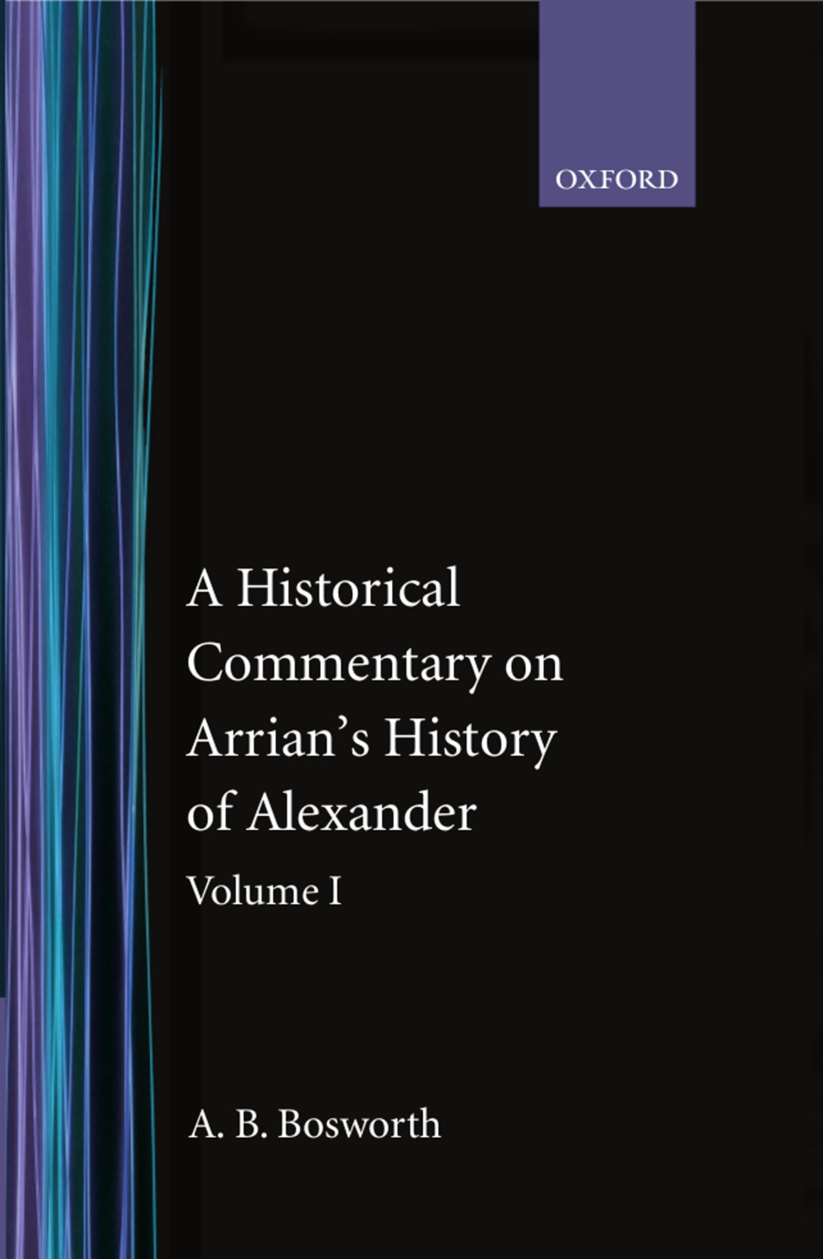 A Historical Commentary on Arrian's History of Alexander Contemporary literature