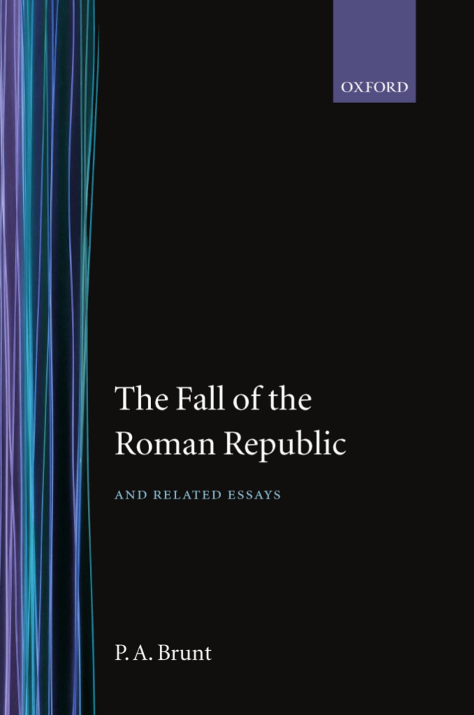 The Fall of the Roman Republic and Related Essays Philosophy