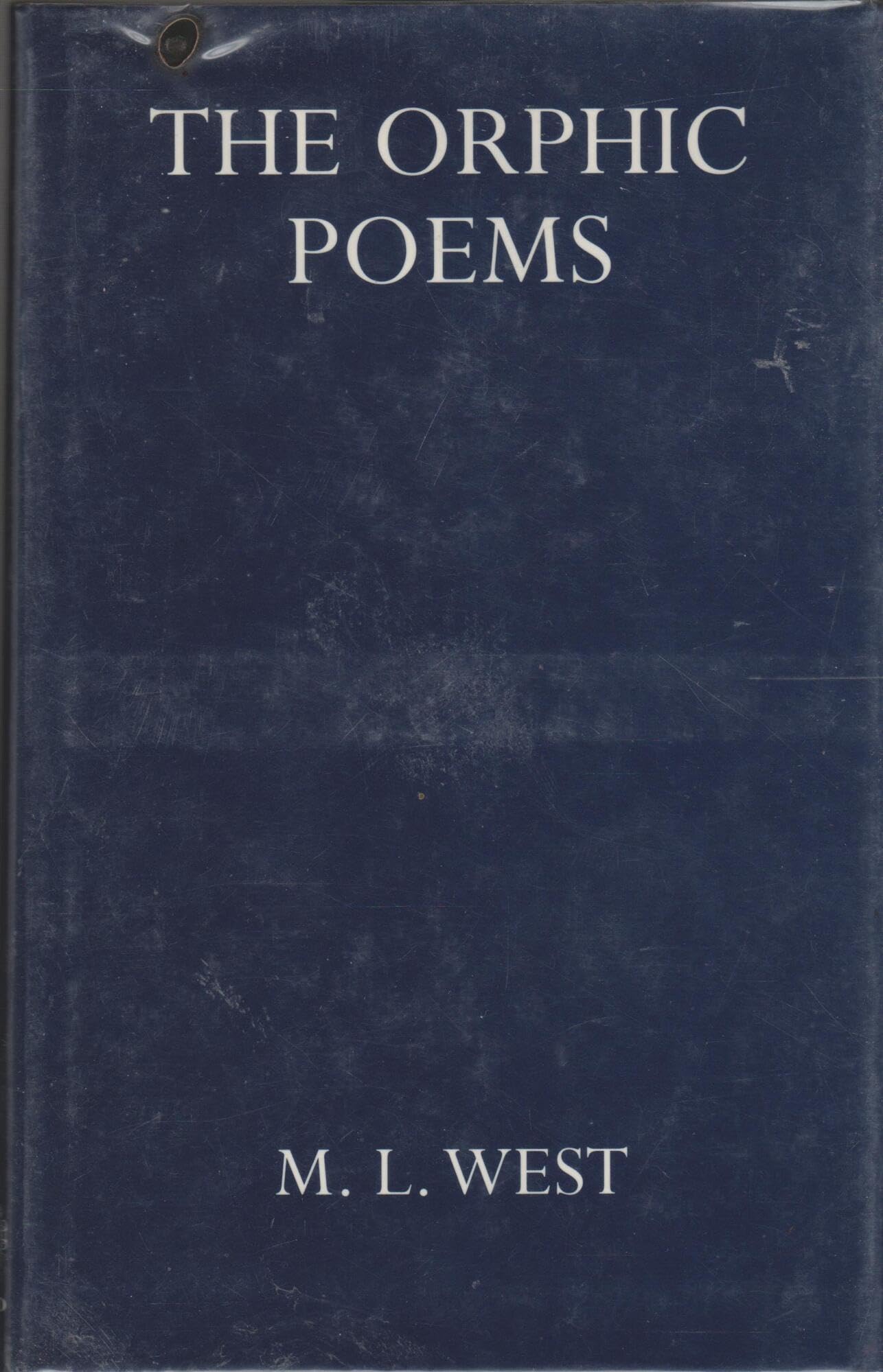 The Orphic Poems (Oxford University Press Academic Monograph Reprints S.) Poetry